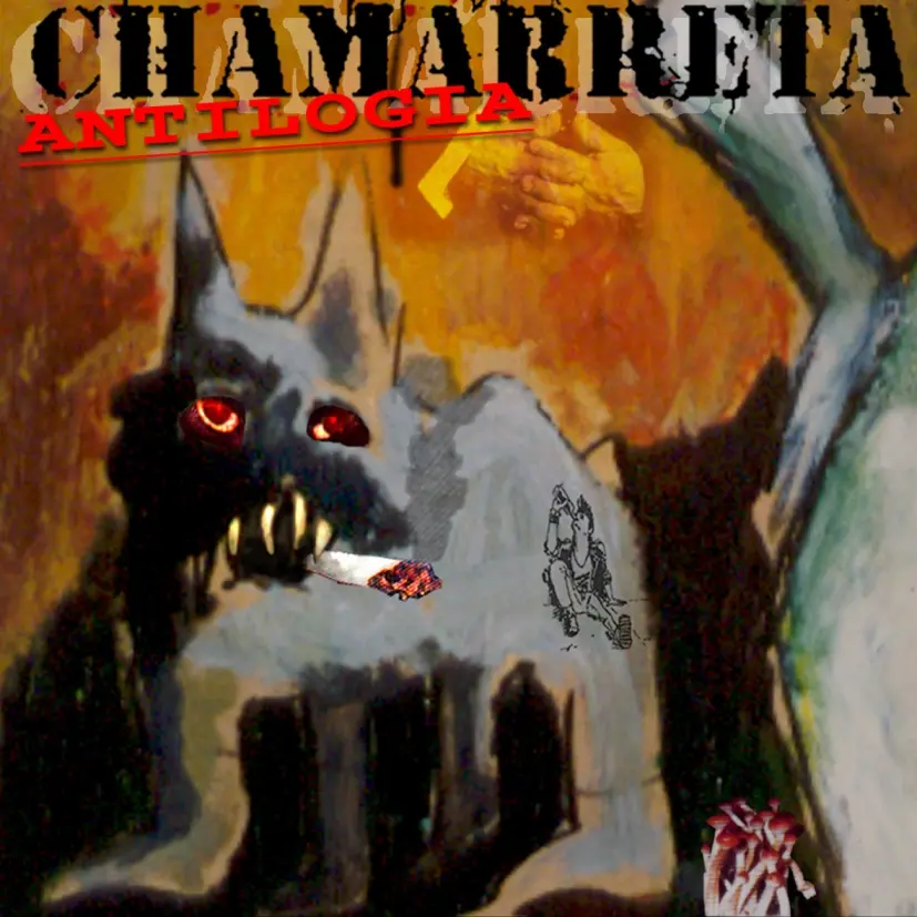 Chamarreta - Antilogía (2001)