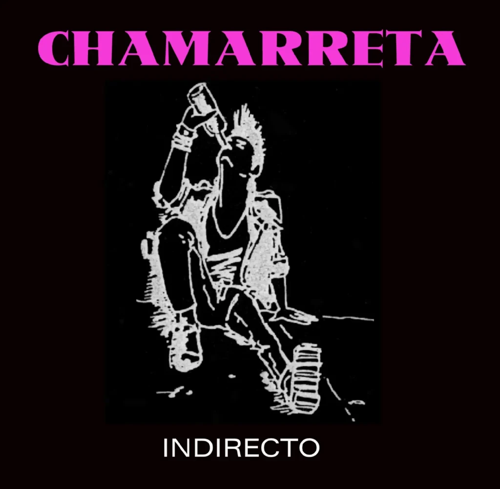 Chamarreta - Indirecto (2014)